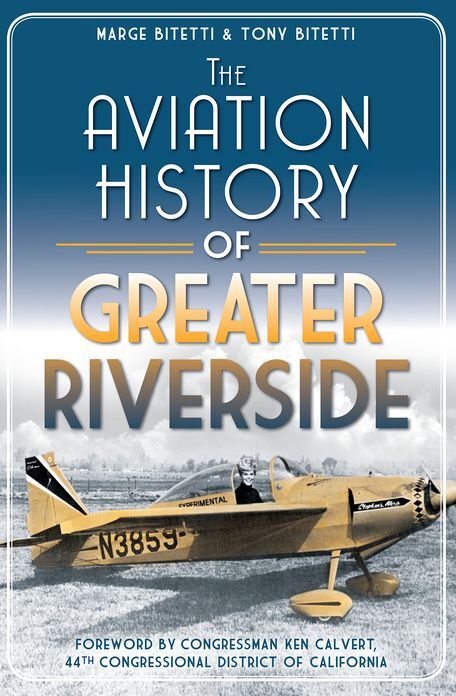 The Aviation History of Greater Riverside