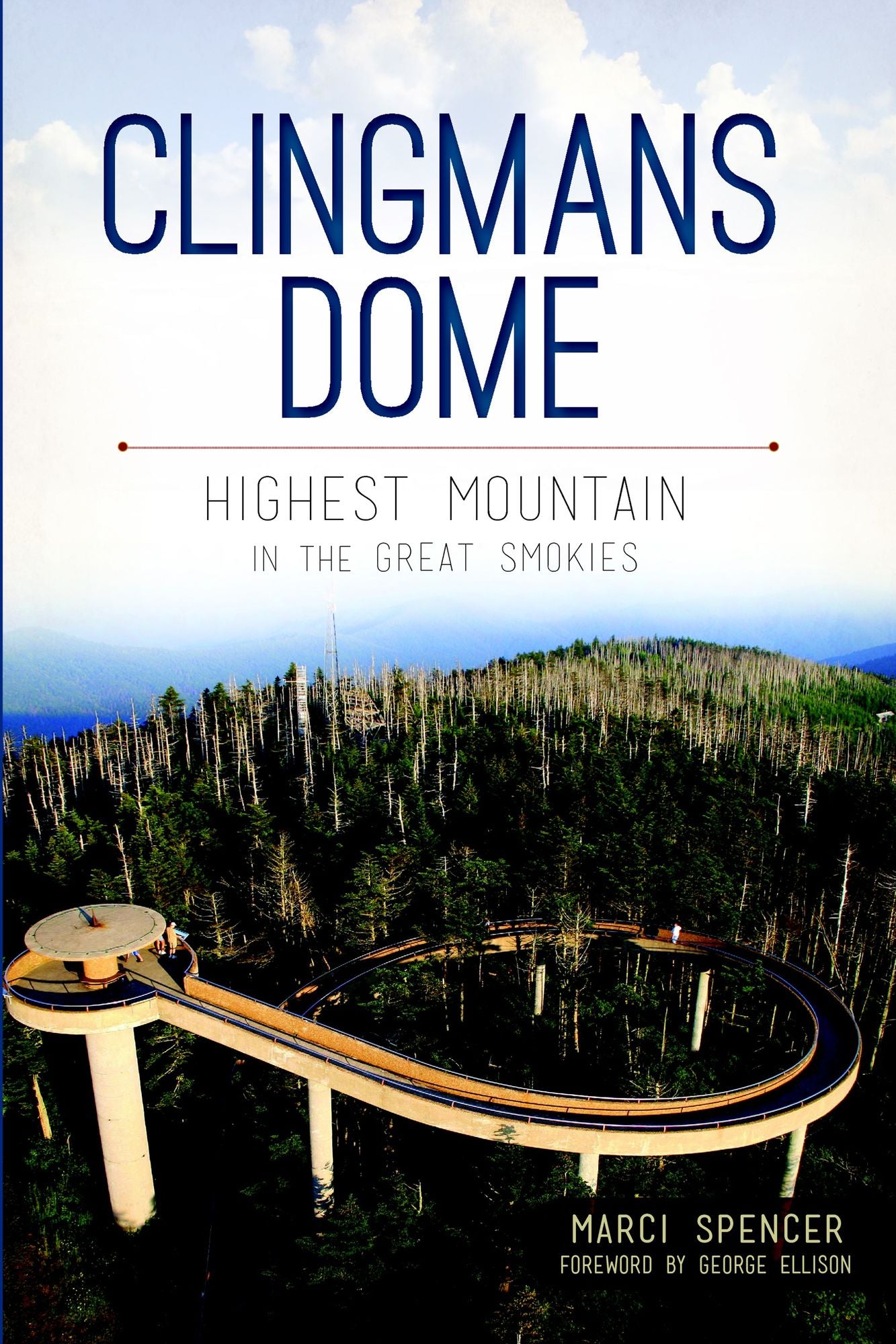 Clingmans Dome: Highest Mountain in the Great Smokies