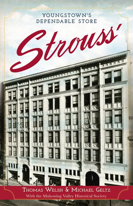 Strouss': Youngstown's Dependable Store