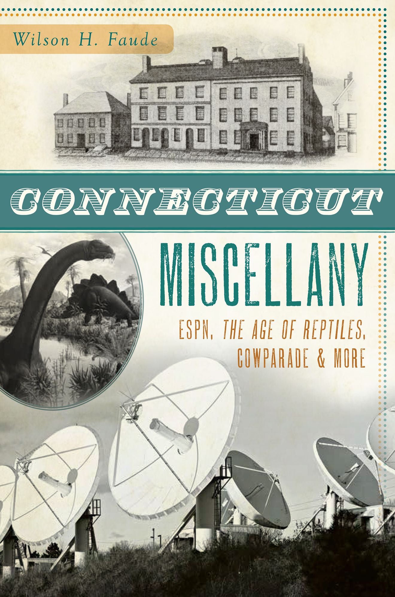 Connecticut Miscellany: ESPN, The Age of the Reptiles, CowParade & More