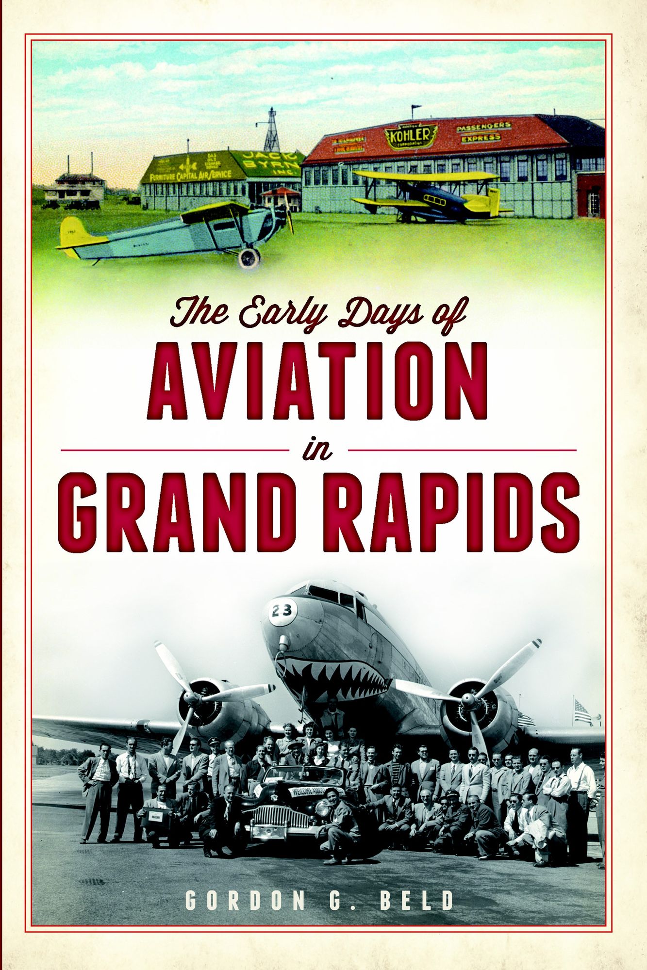 The Early Days of Aviation in Grand Rapids