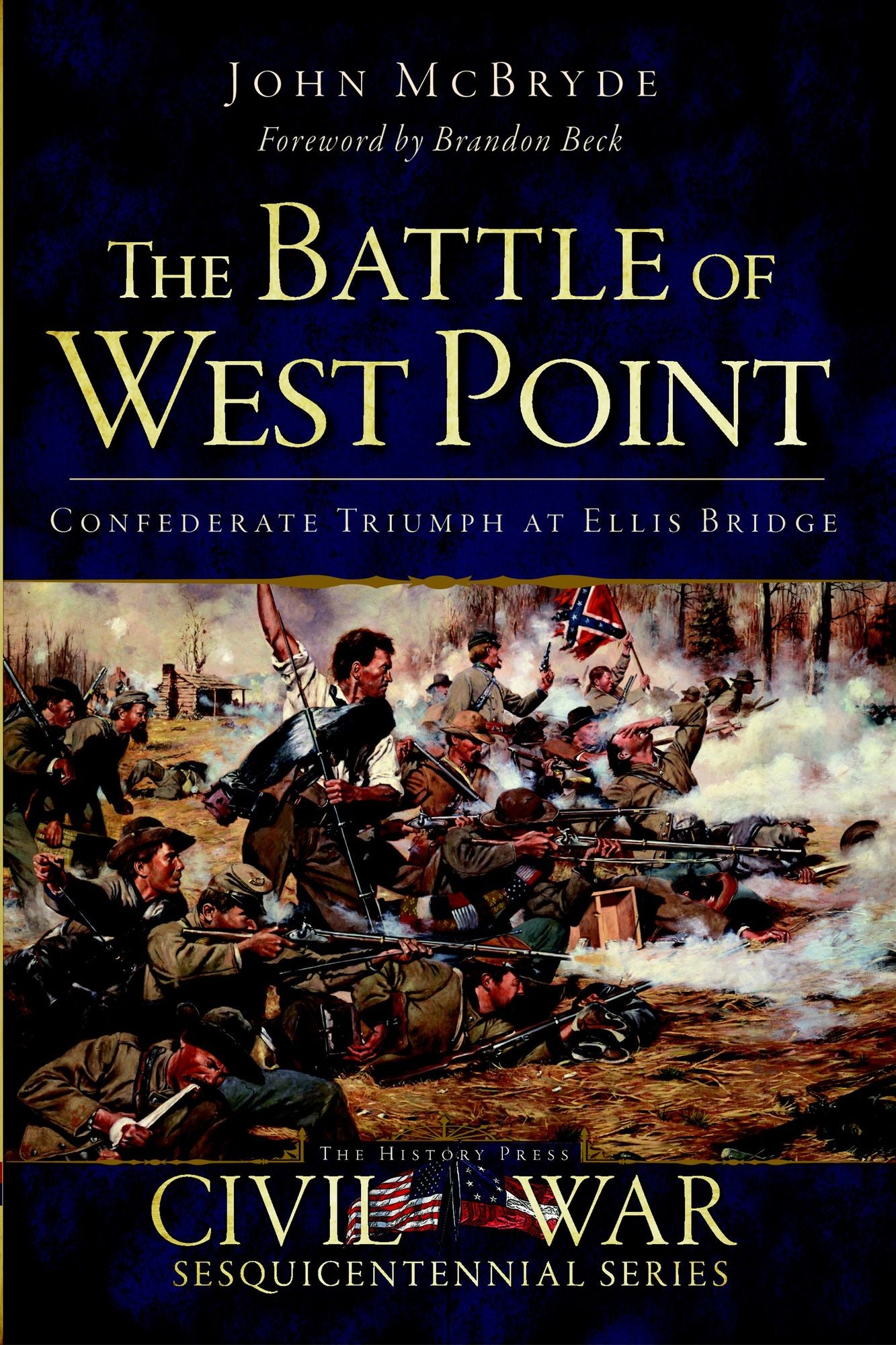 The Battle of West Point: Confederate Triumph at Ellis Bridge