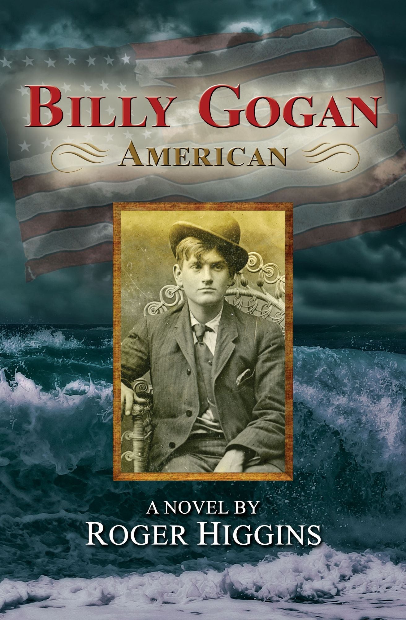 Billy Gogan, American: A Novel