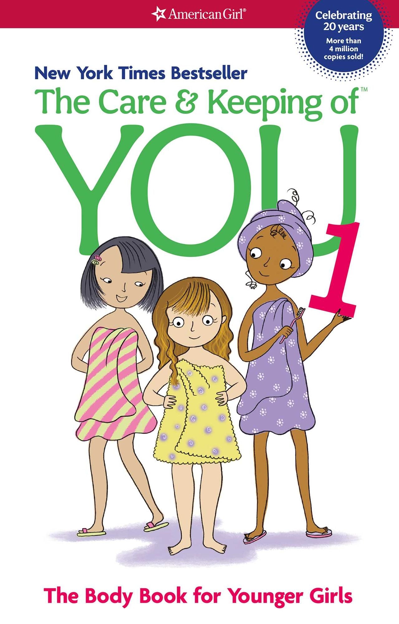 The Care and Keeping of You: The Body Book for Younger Girls