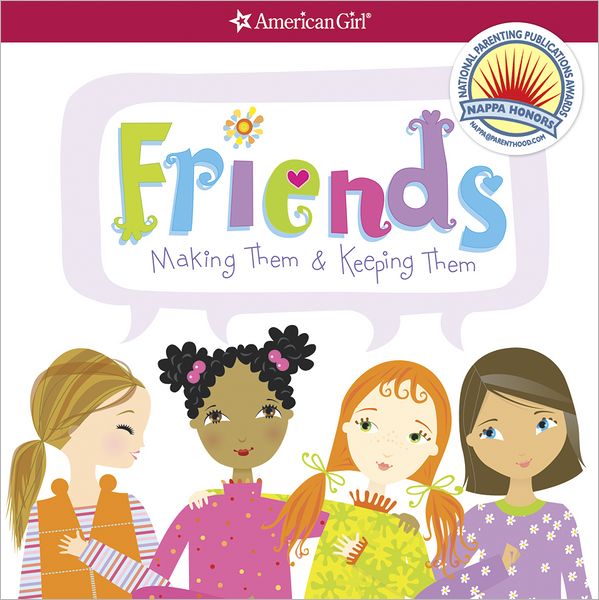 Friends: Making Them and Keeping Them