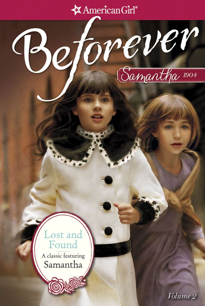 Lost and Found (American Girl Beforever Series: Samantha #2)