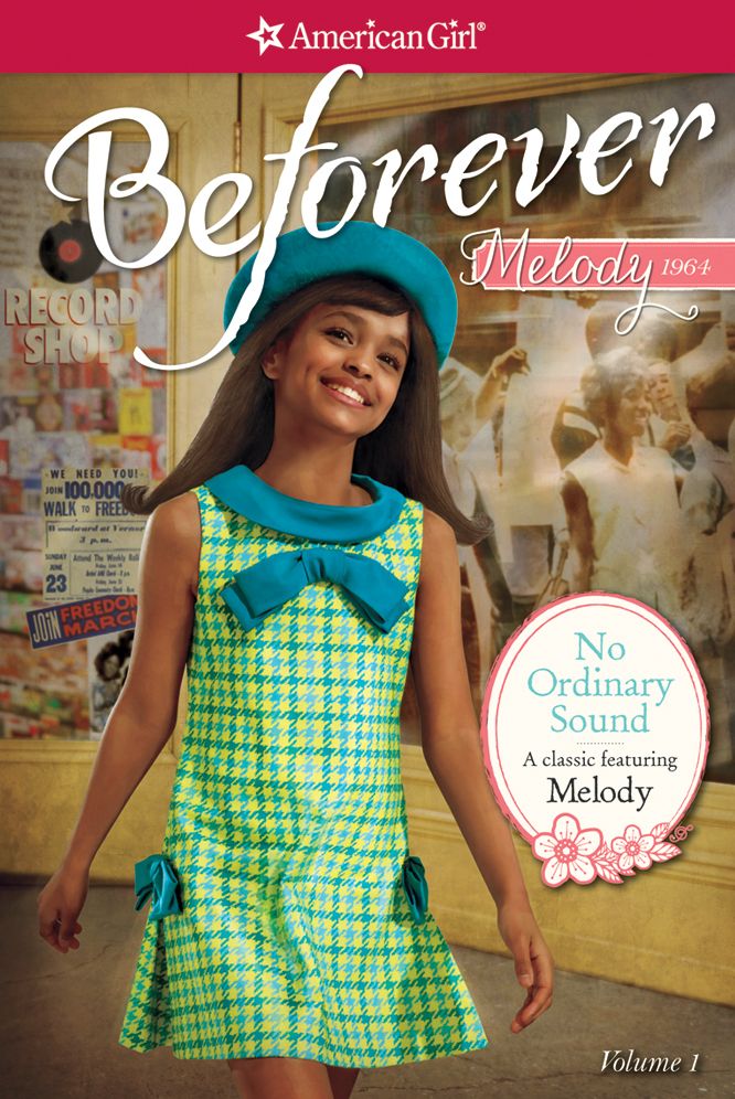 No Ordinary Sound (American Girl Beforever Series: Melody #1)