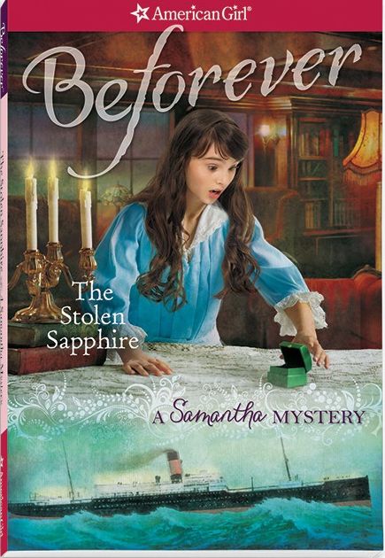 The Stolen Sapphire: A Samantha Mystery (American Girl Mysteries Series)