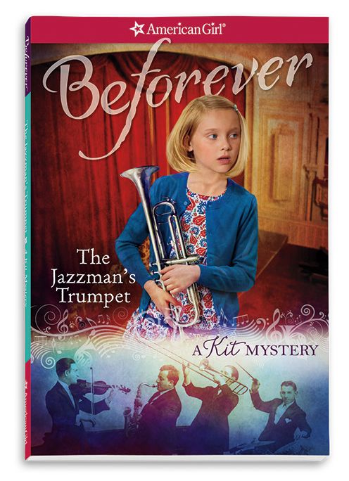 The Jazzman's Trumpet: A Kit Mystery (American Girl Mysteries Series)