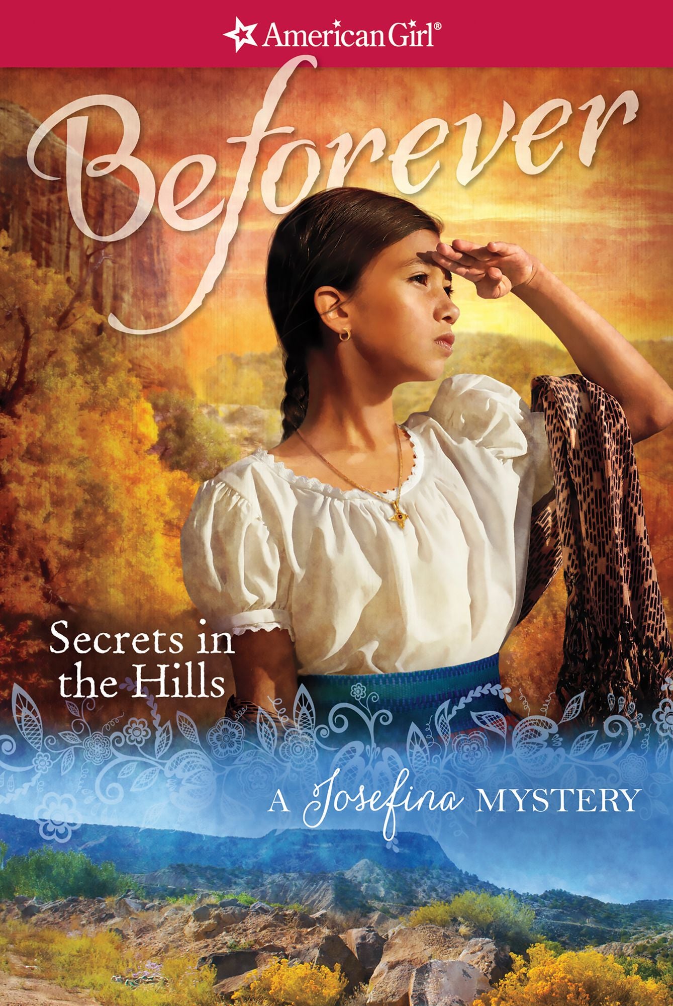 Secrets in the Hills: A Josefina Mystery