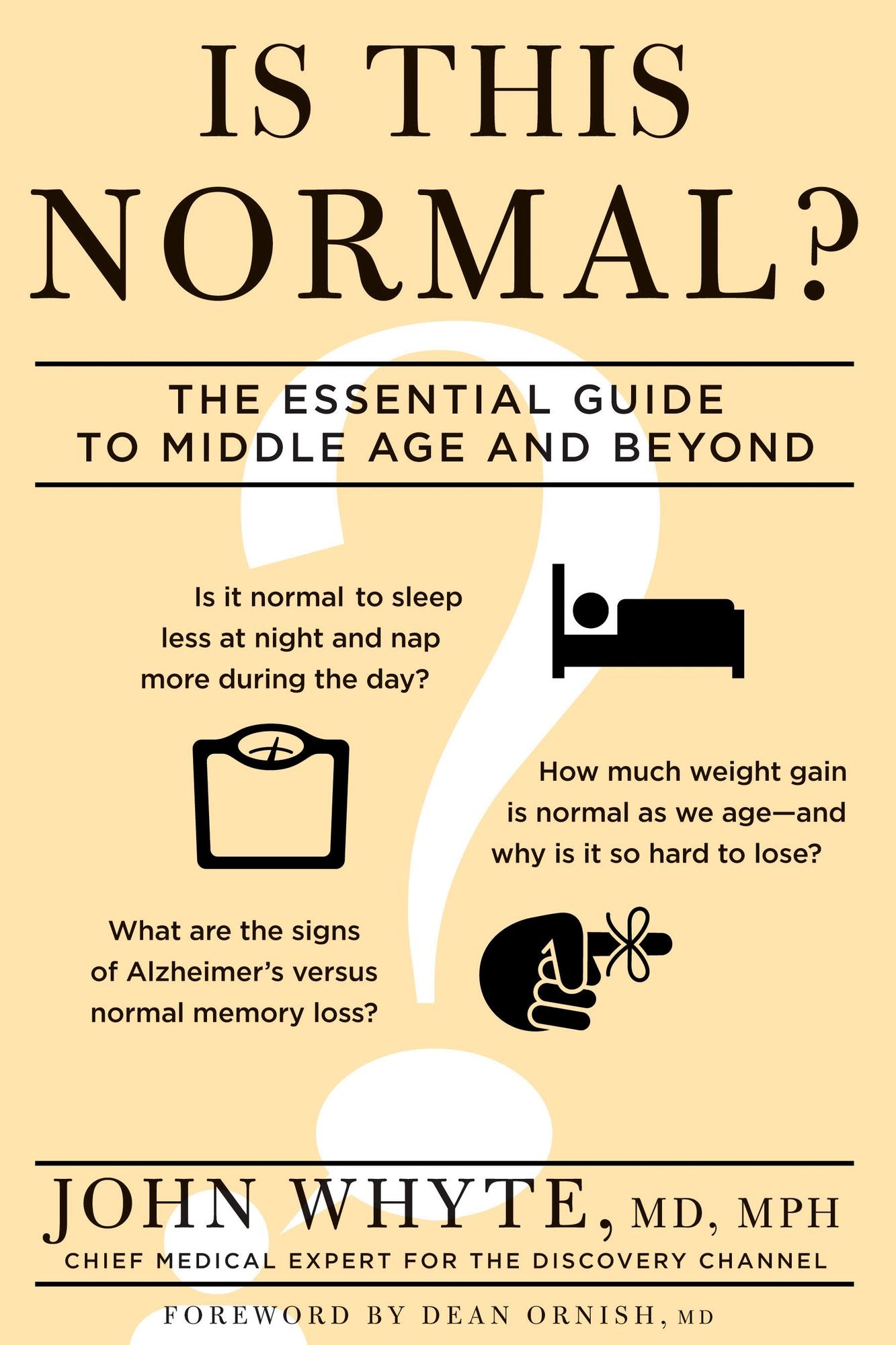 Is This Normal?: The Essential Guide to Middle Age and Beyond