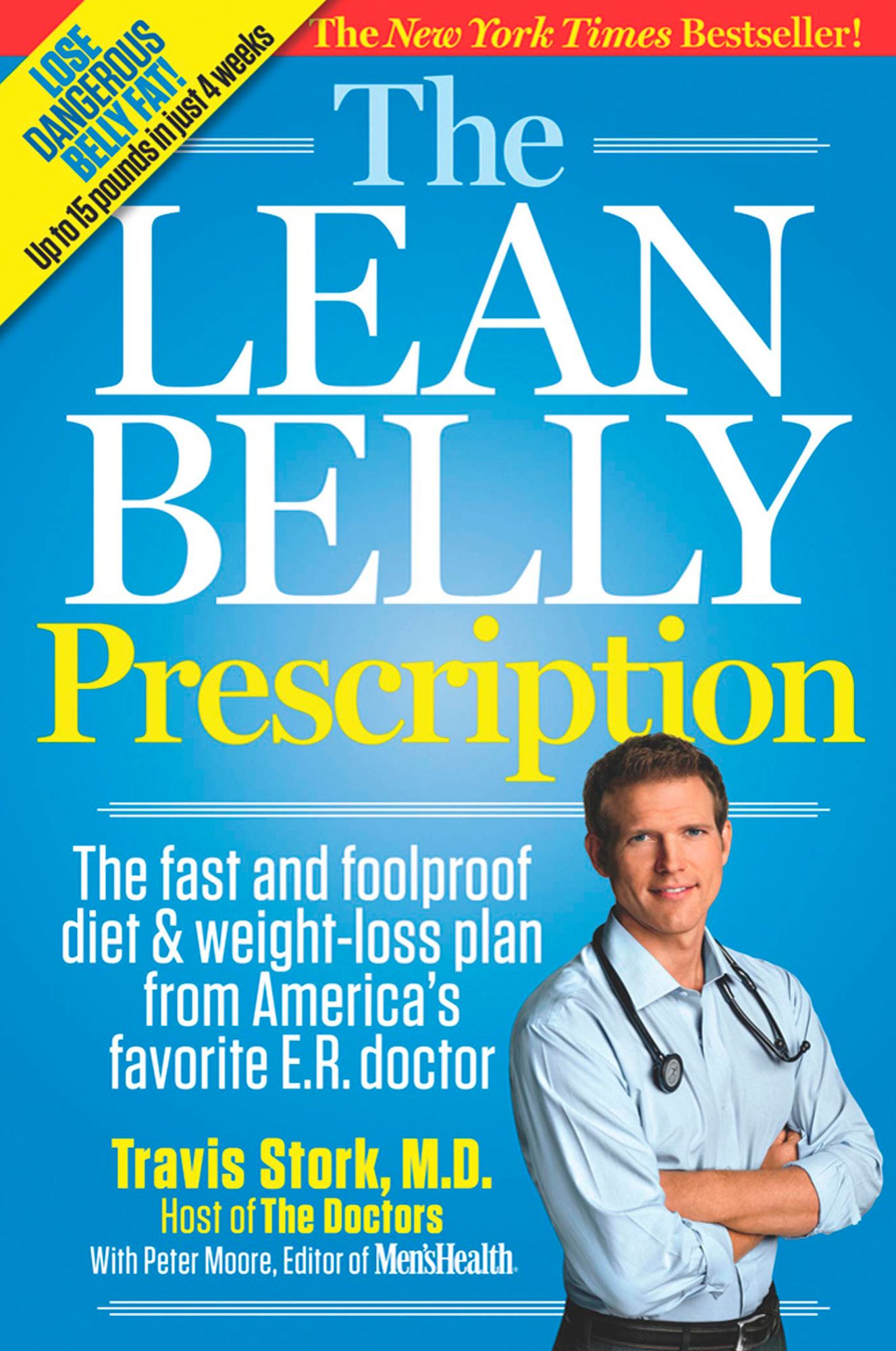 The Lean Belly Prescription: The fast and foolproof diet and weight-loss plan from America's top urgent-care doctor