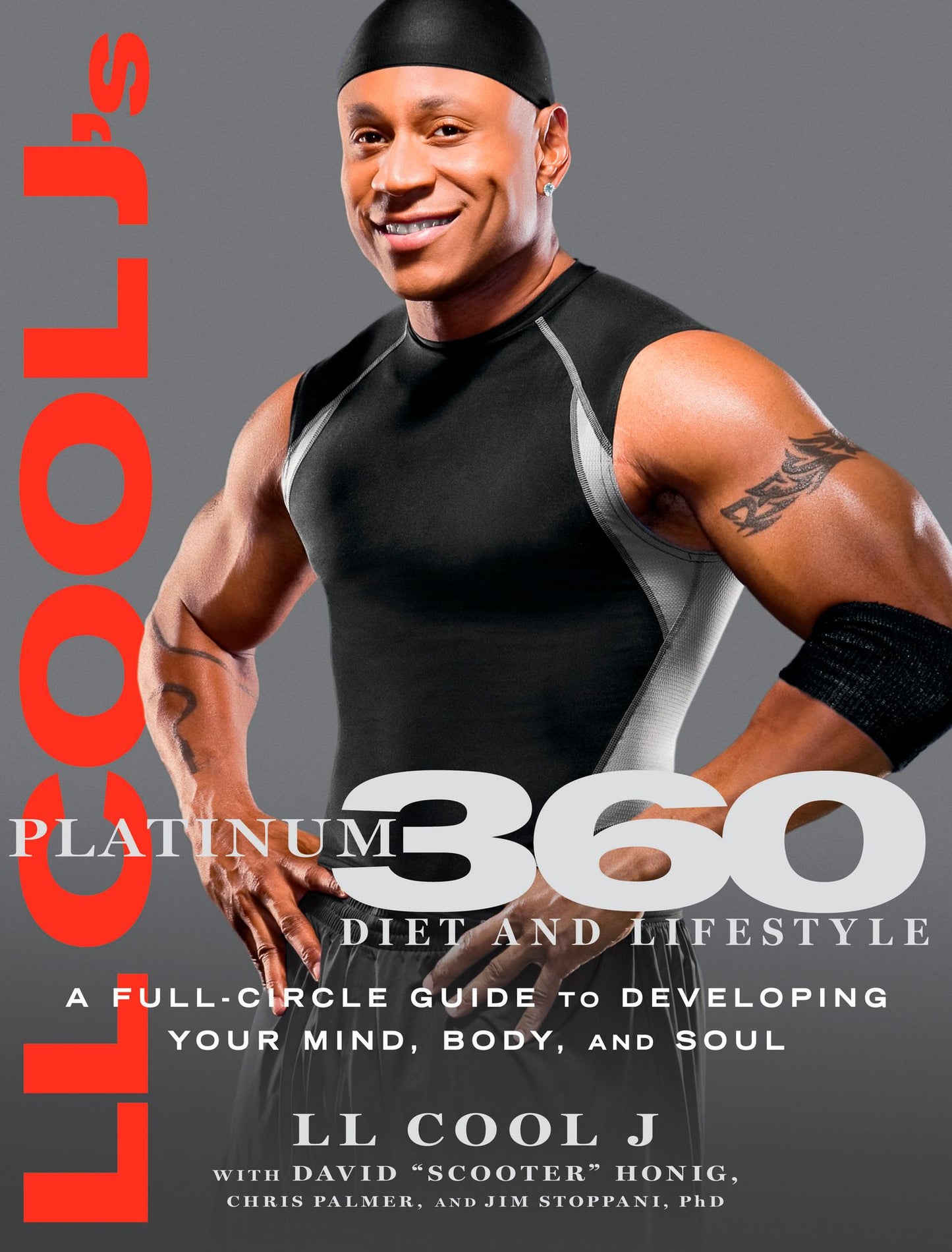 LL Cool J's Platinum 360 Diet and Lifestyle: A Full-Circle Guide to Developing Your Mind, Body, and Soul