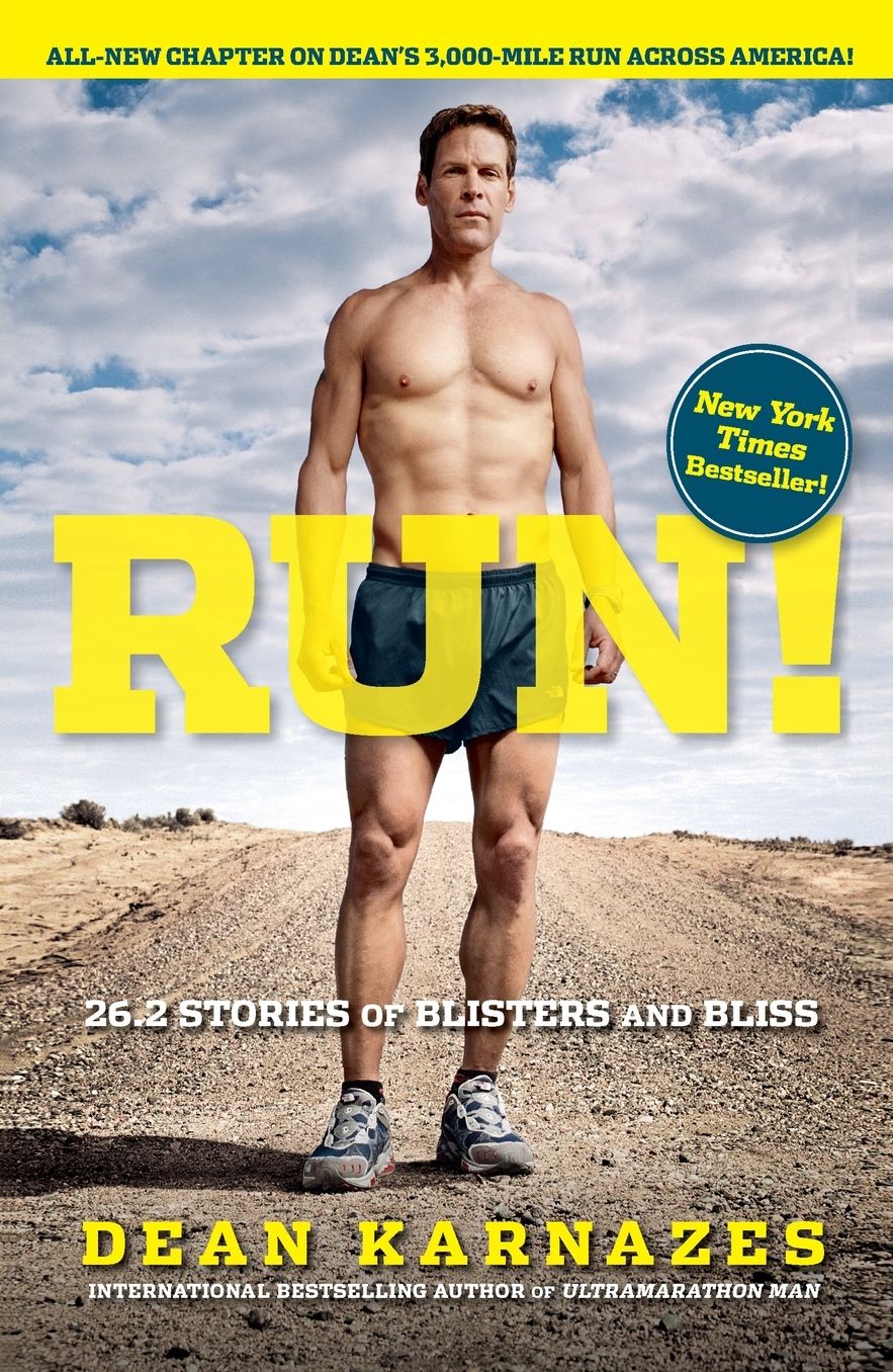 Run!: 26.2 Stories of Blisters and Bliss