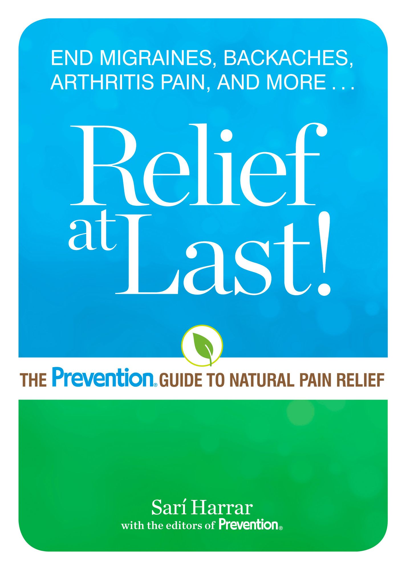 Relief at Last!: The Prevention Guide to Natural Pain Relief