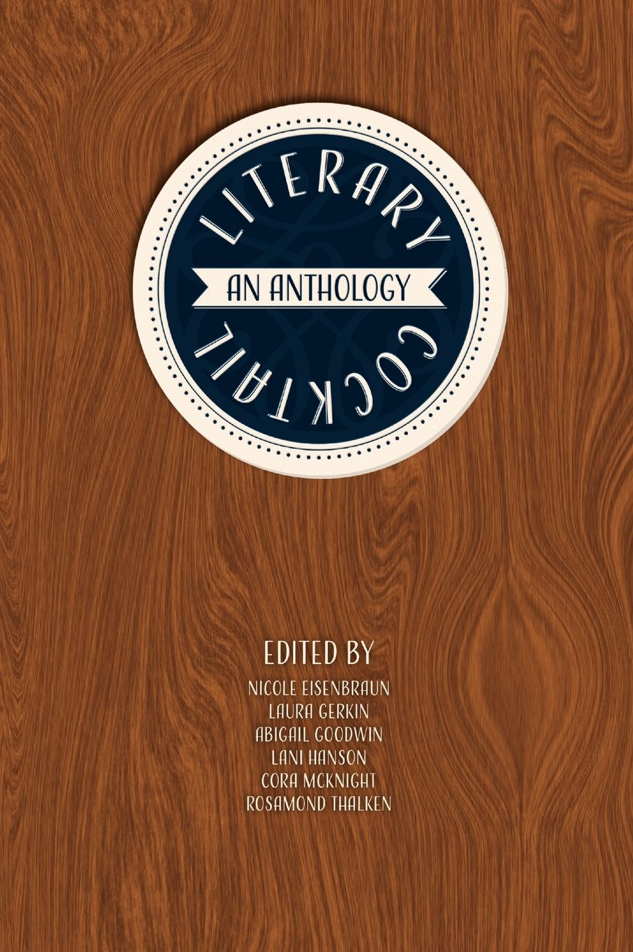 Literary Cocktail: An Anthology
