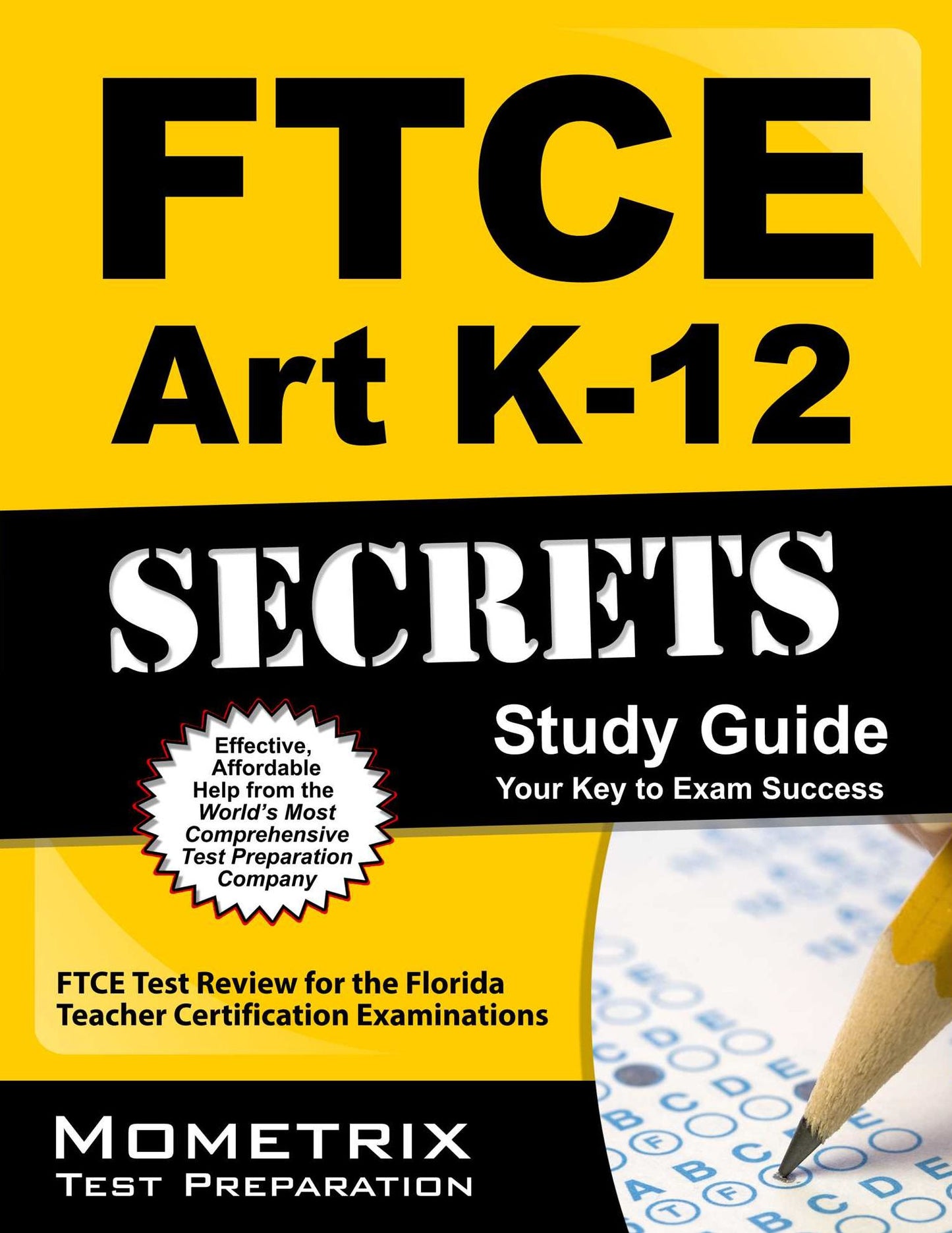 FTCE Art K-12 Secrets Study Guide