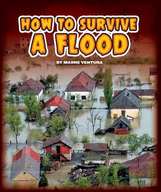 How to Survive a Flood
