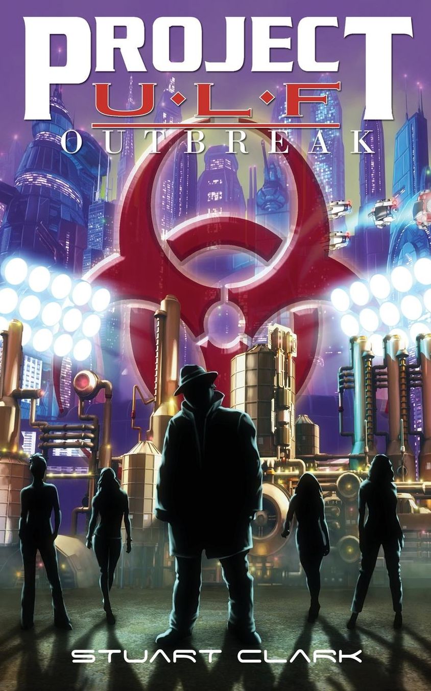 Outbreak: Project U. L. F. Book 3
