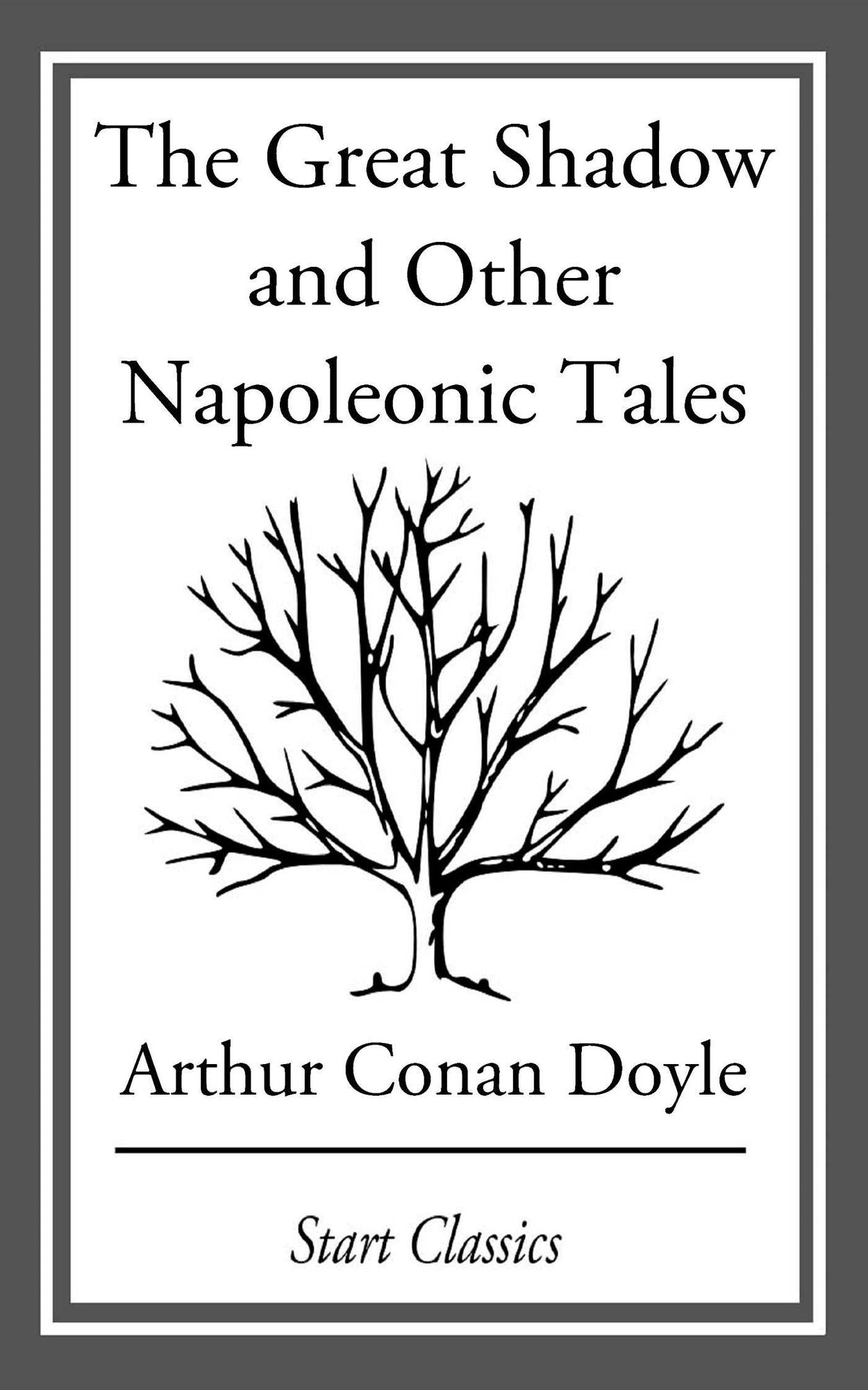 The Great Shadow and Other Napoleonic