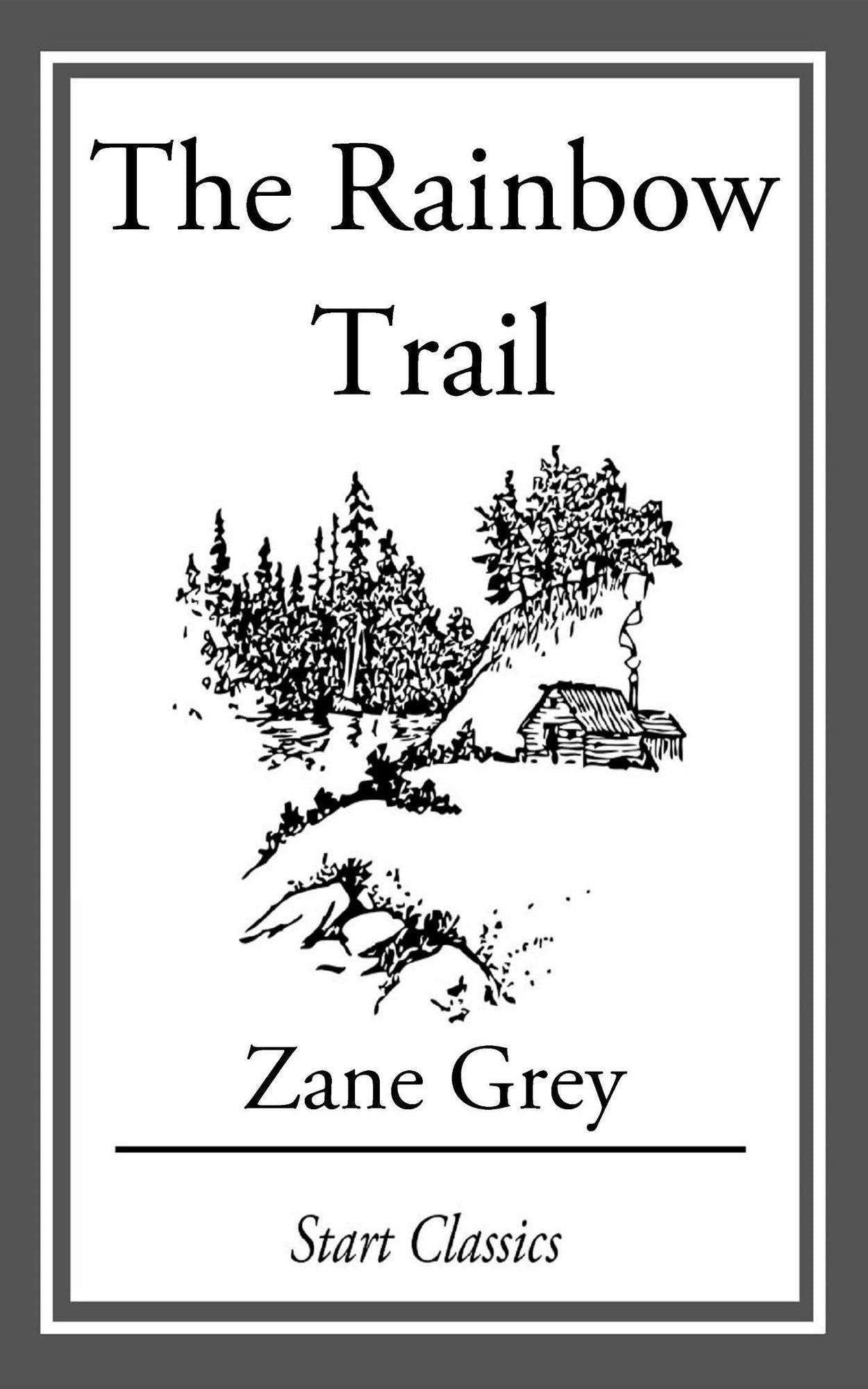 The Rainbow Trail