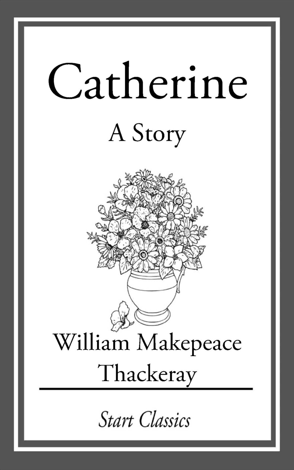 Catherine: A Story