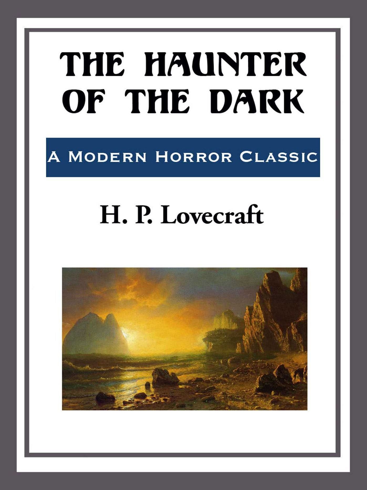 The Haunter of the Dark