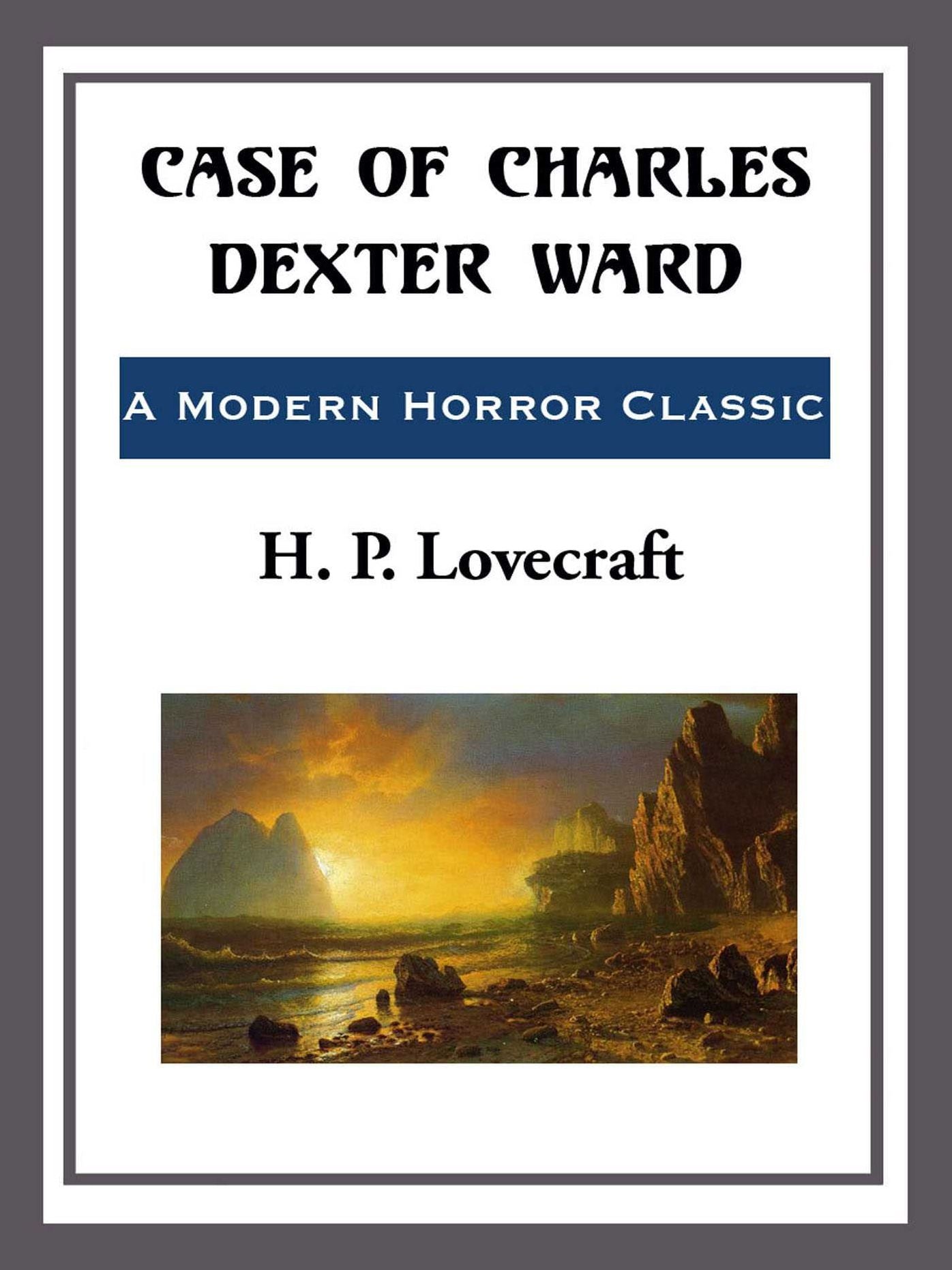Case of Charles Dexter Ward