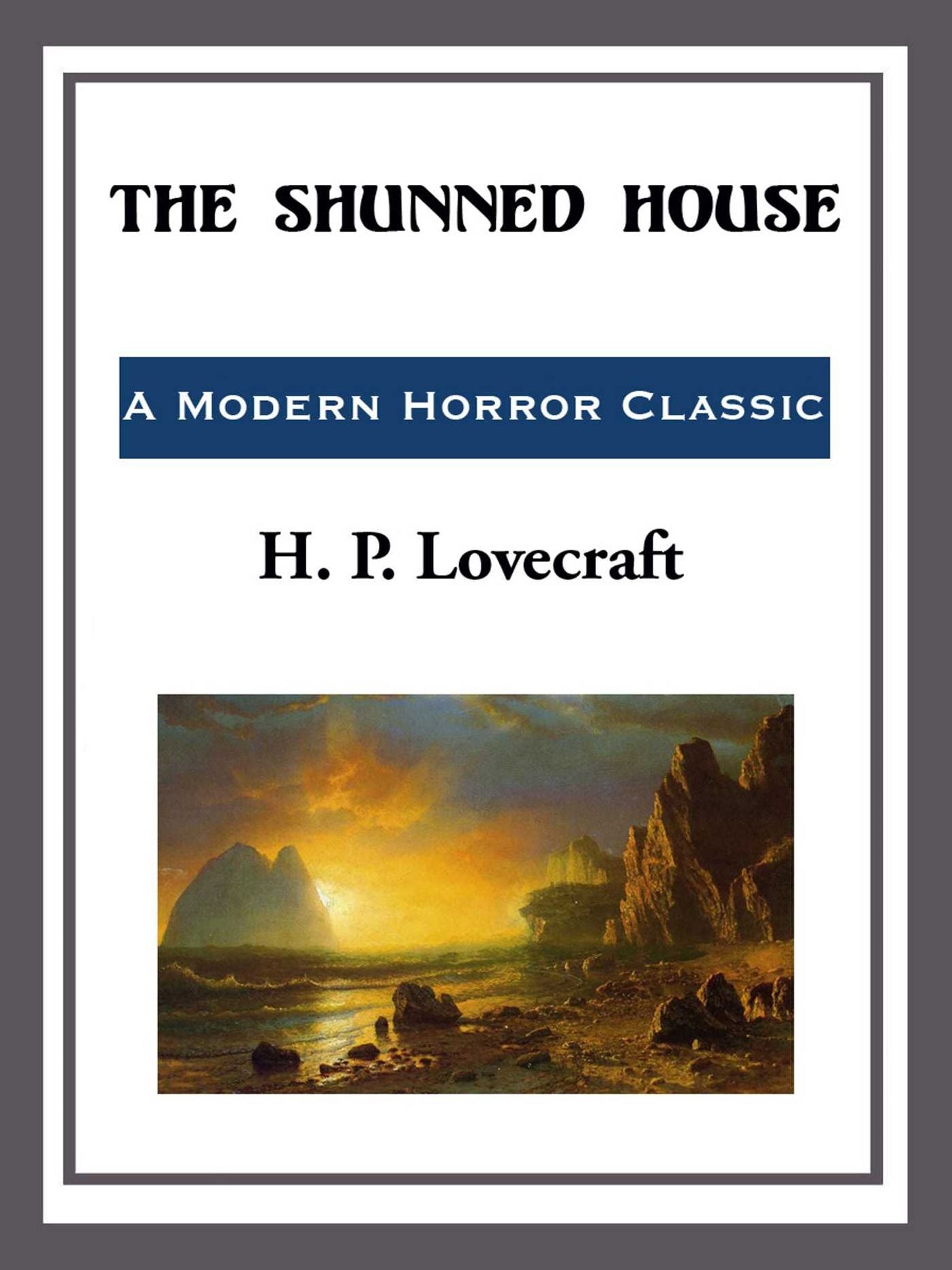 The Shunned House