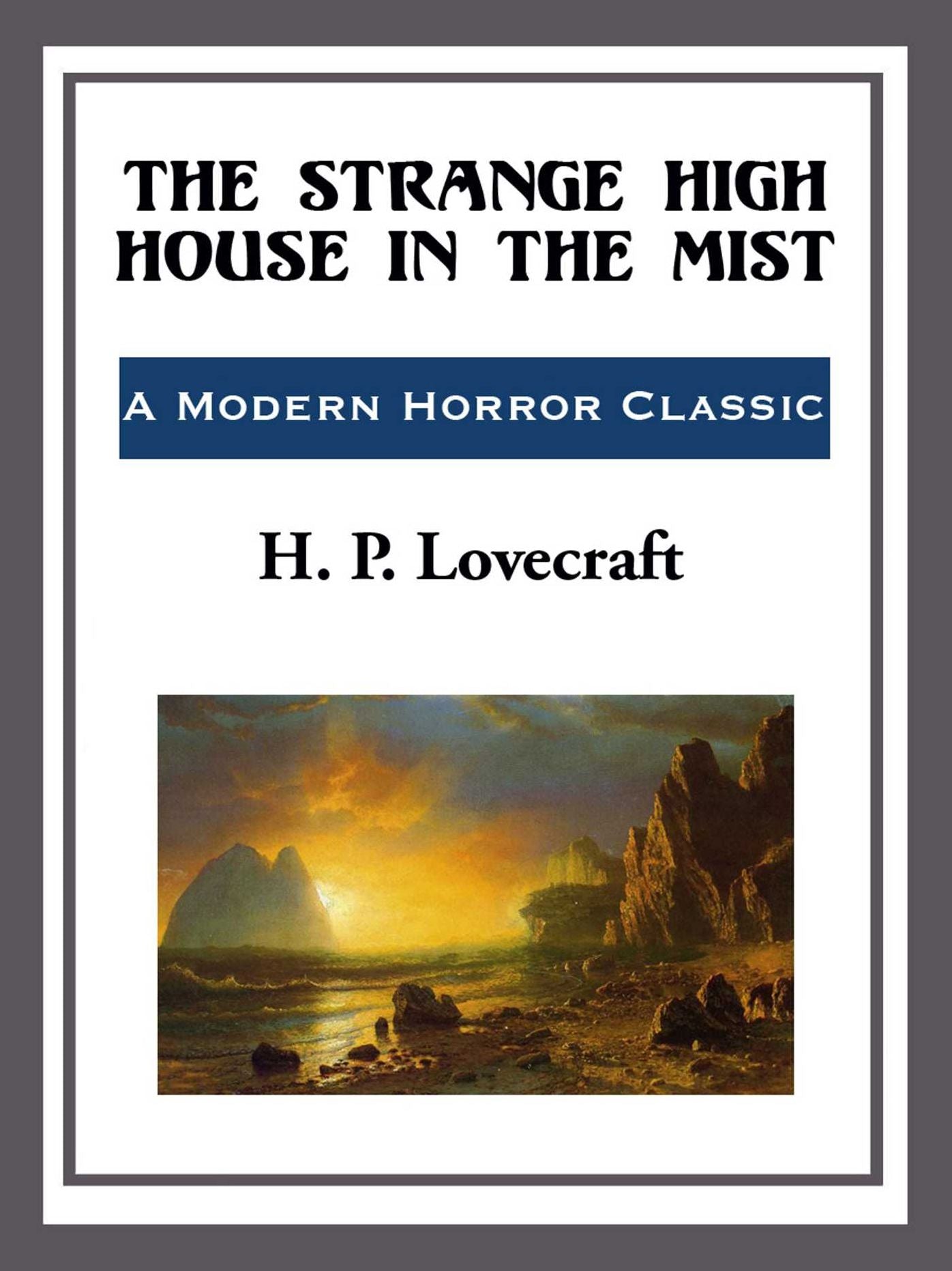 The Strange High House in the Mist