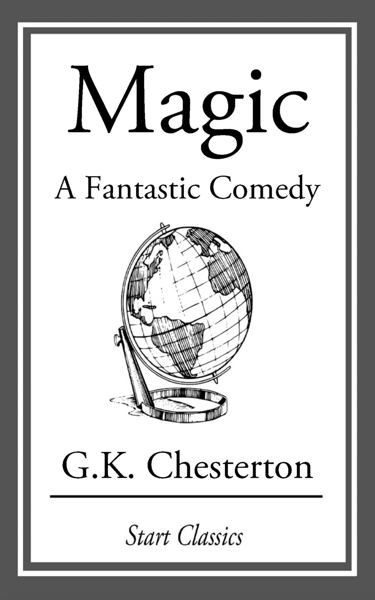 Magic: A Fantastic Comedy