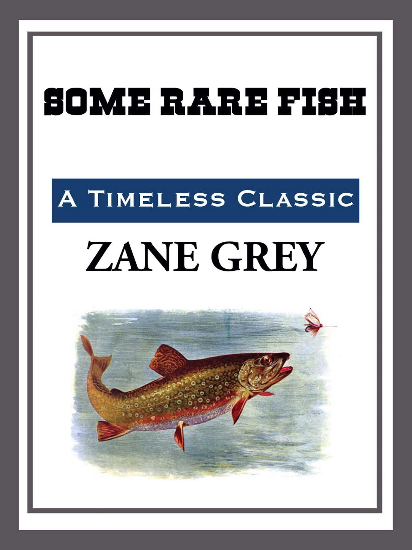 Some Rare Fish