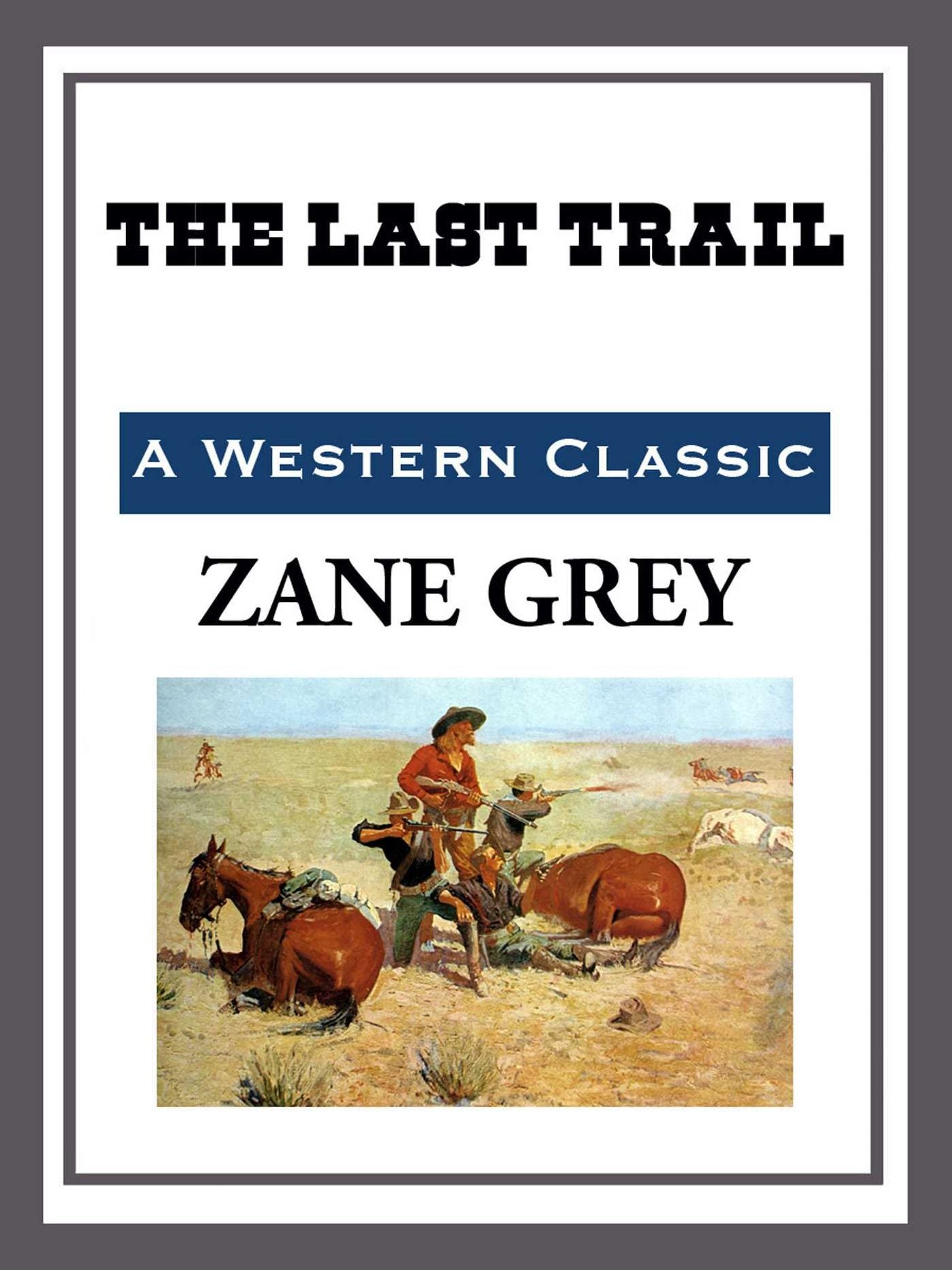 The Last Trail