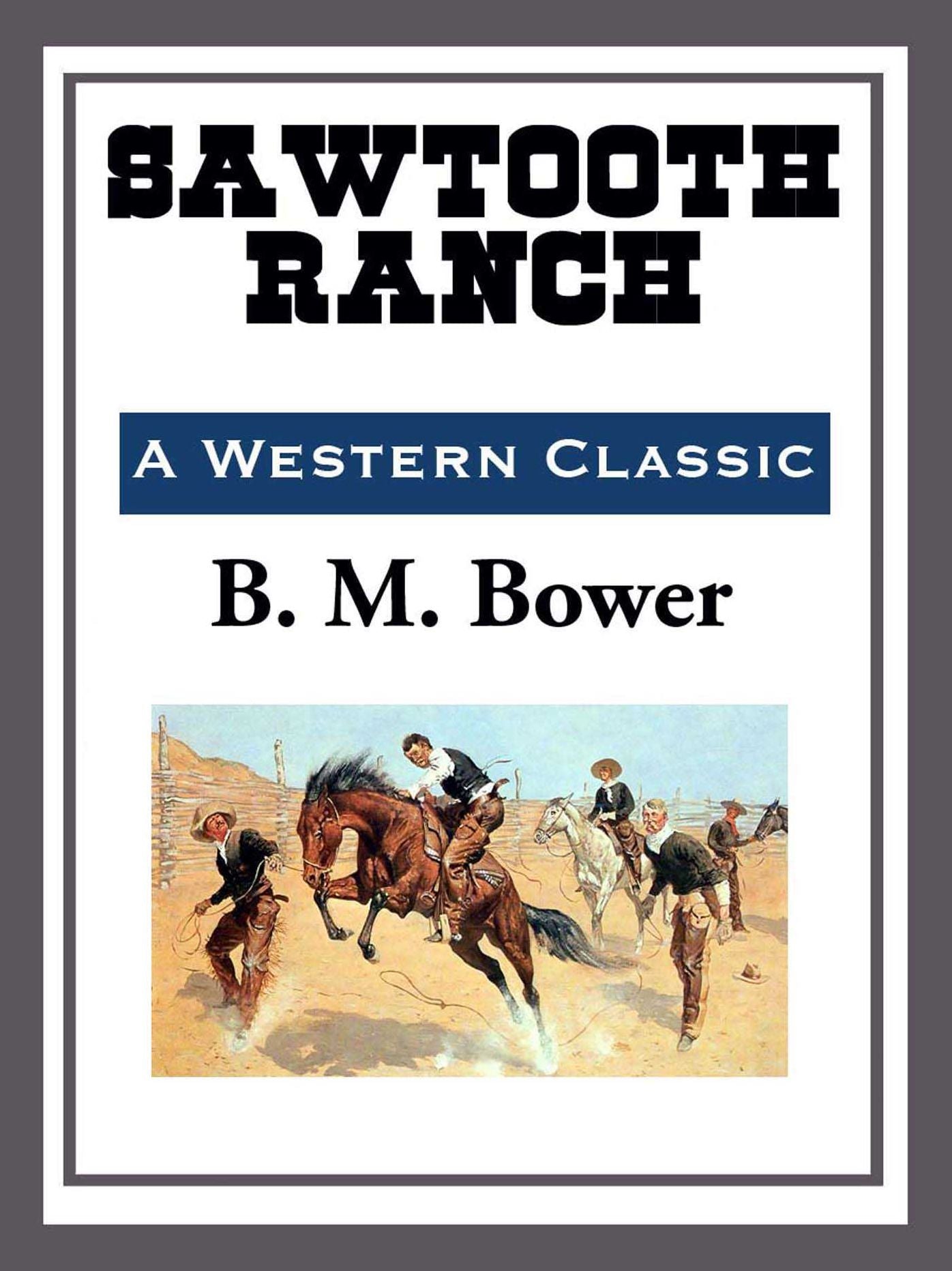 Sawtooth Ranch
