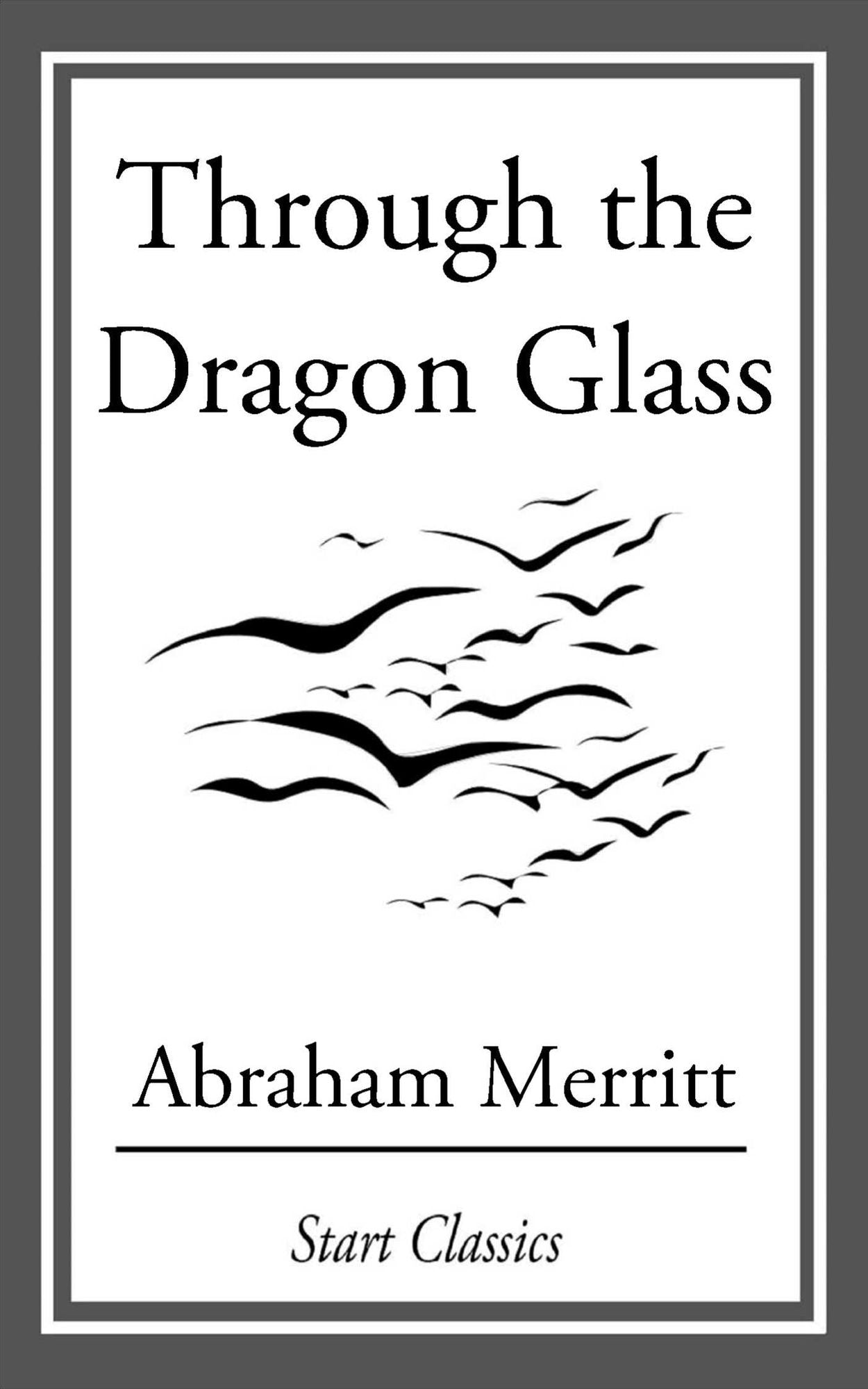 Through the Dragon Glass