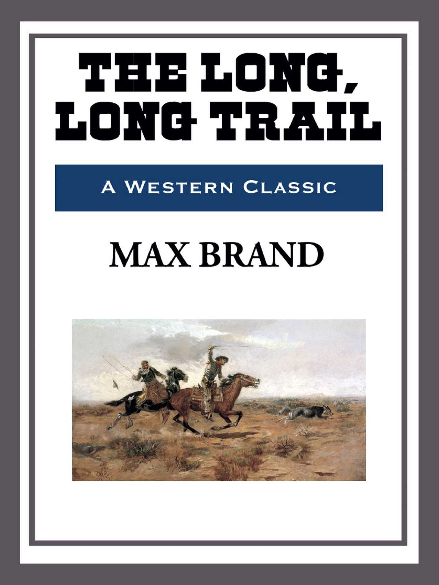 Long, Long Trail