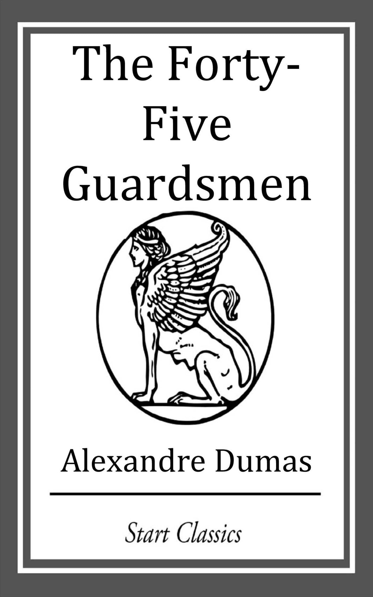 The Forty-Five Guardsmen