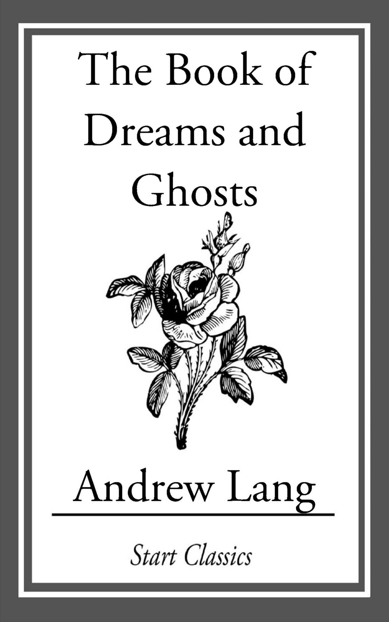 The Book of Dreams and Ghosts