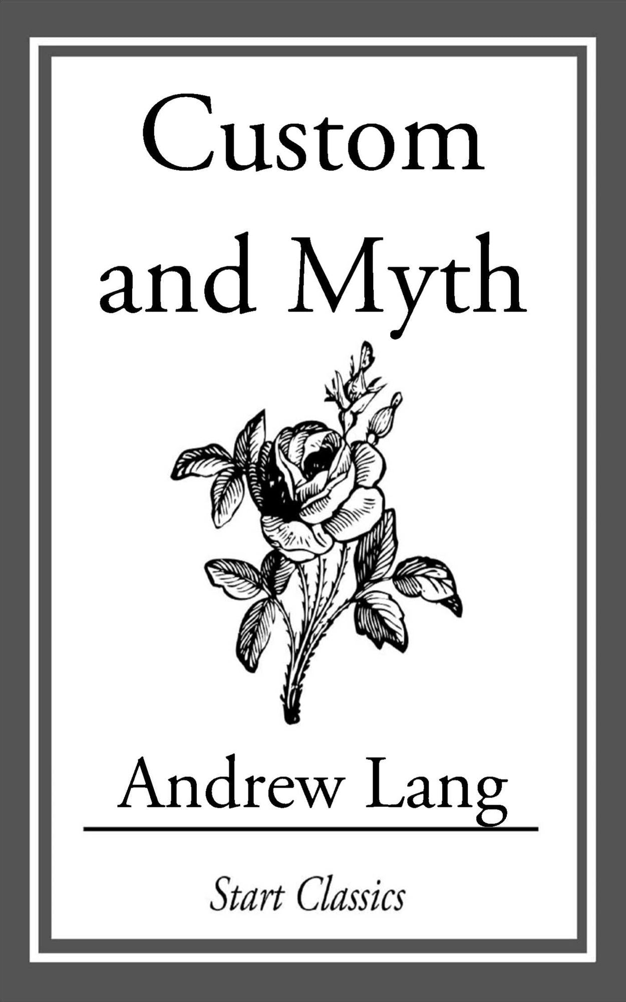 Custom and Myth