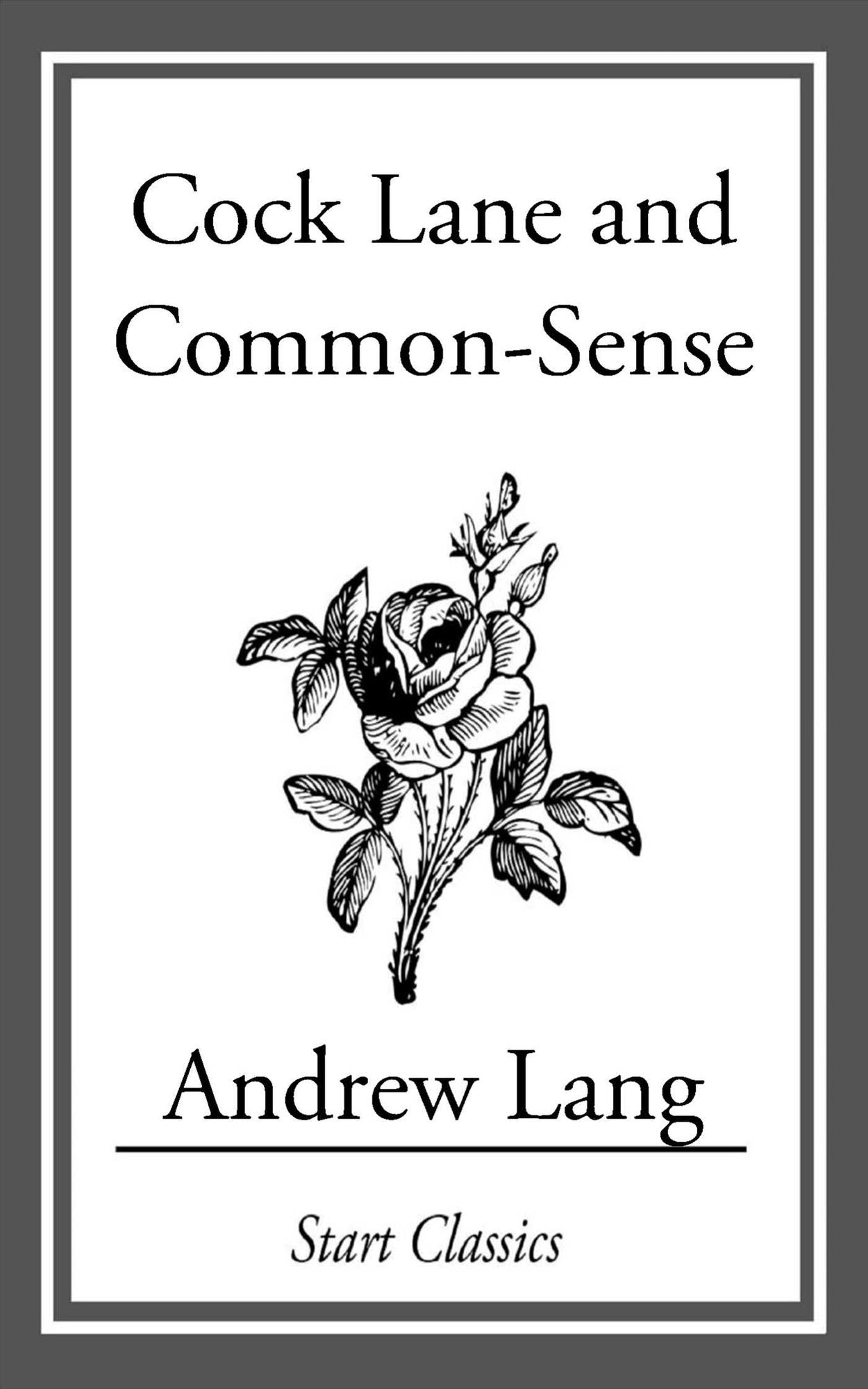 Cock Lane and Common Sense
