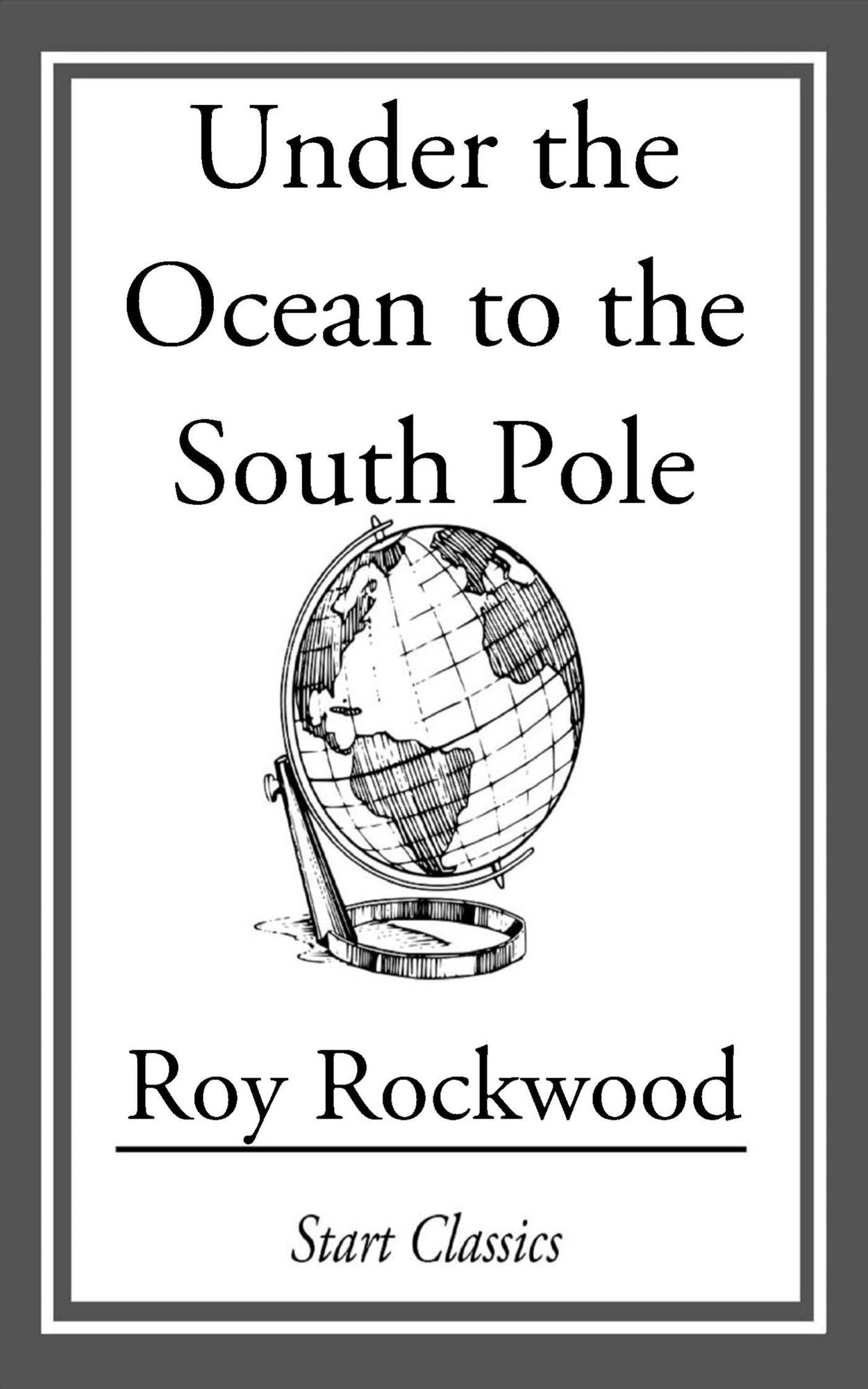Under the Ocean to the South Pole