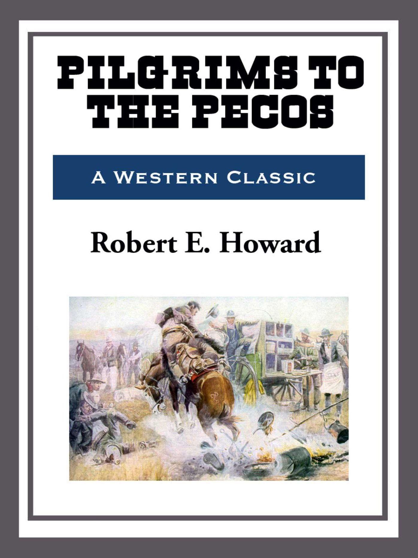 Pilgrims to the Pecos