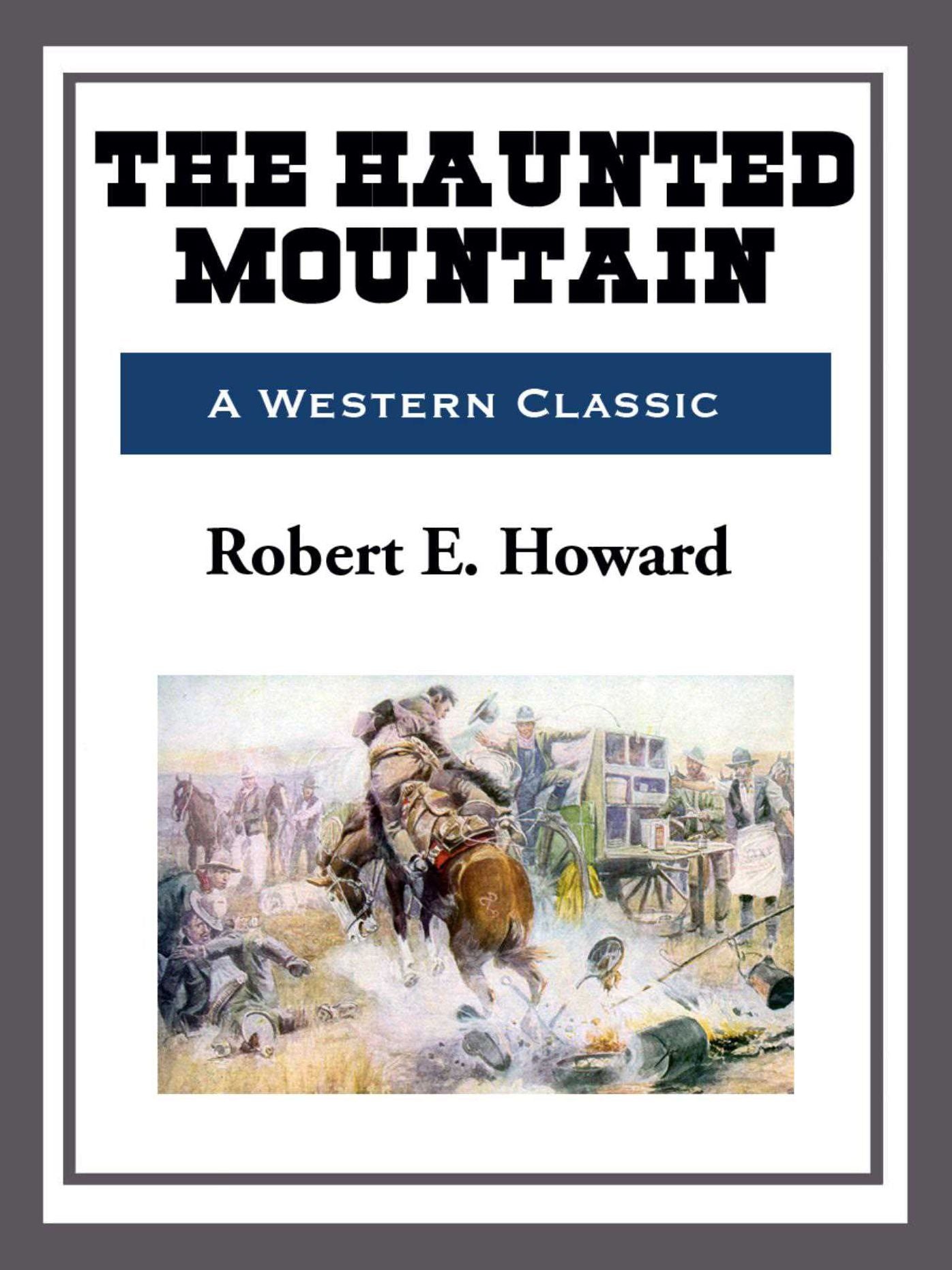 The Haunted Mountain