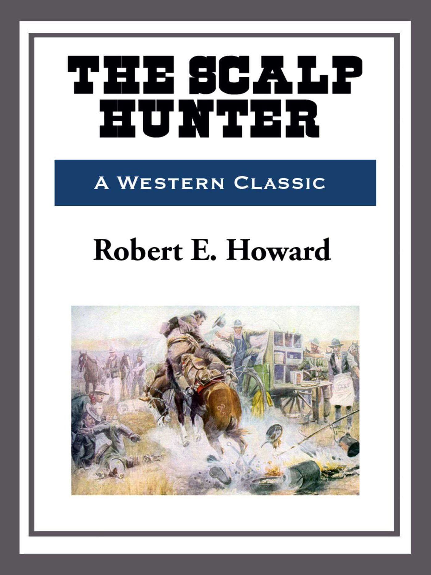The Scalp Hunter
