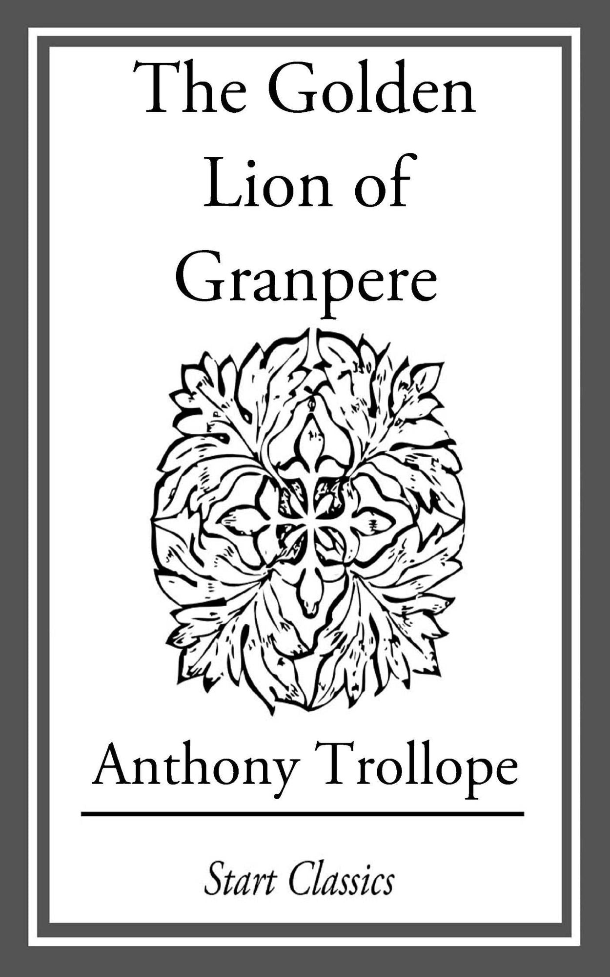 The Golden Lion of Grand Pere