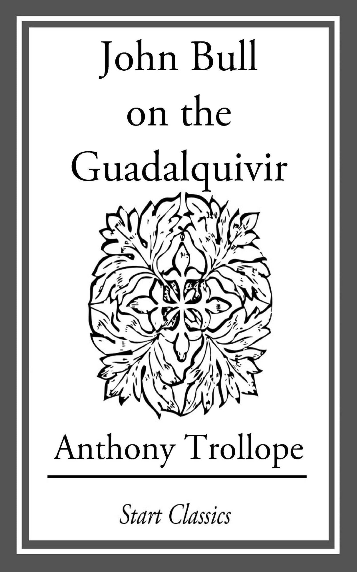 John Bull on the Guadalquivir
