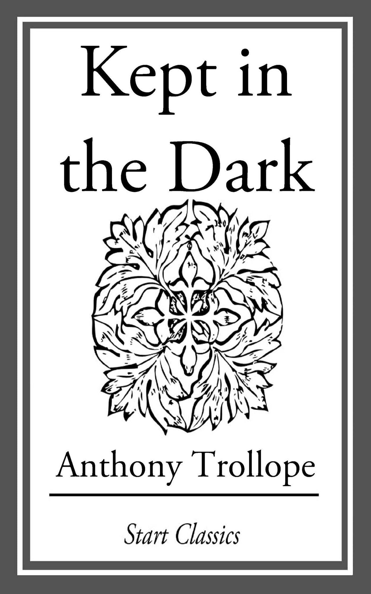 Kept in the Dark
