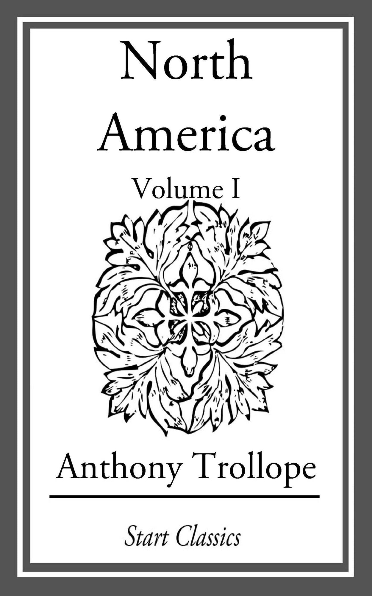 North America: Volume I