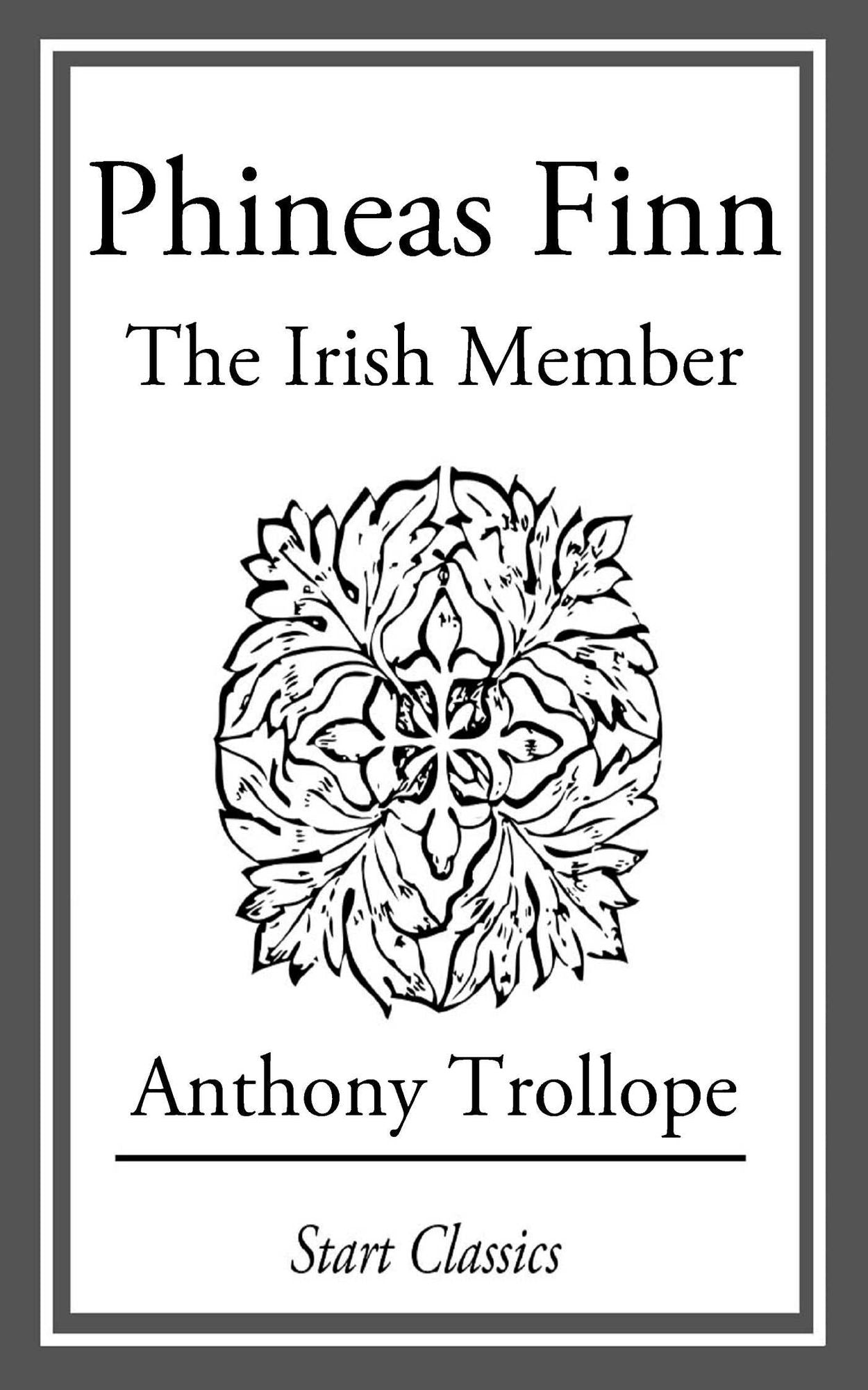 Phineas Finn: The Irish Member