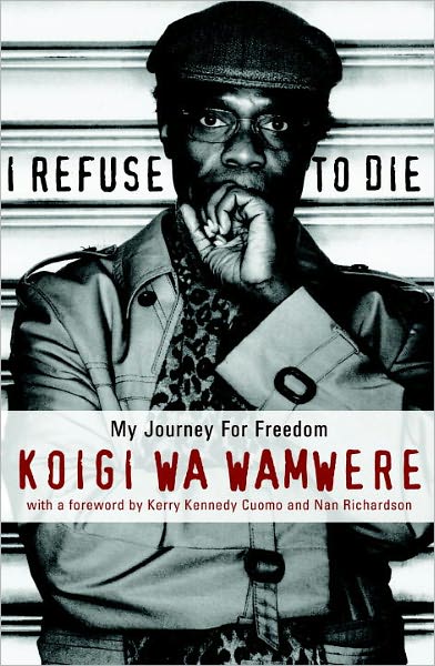 I Refuse to Die: My Journey For Freedom